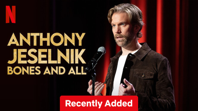 Is the stand-up comedy show ‘Anthony Jeselnik: Bones and All’ (2024) on Netflix USA? :: New On Netflix USA